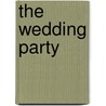 The Wedding Party door Tracey Richardson