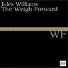 The Weigh Forward by Jules Williams