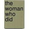 The Woman Who Did by Grant Allen