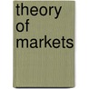 Theory of Markets door Thin Tun