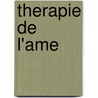 Therapie De L'Ame door Khaled Bentounes