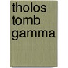 Tholos Tomb Gamma by Yiannis Papadatos