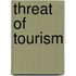 Threat Of Tourism