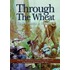 Through The Wheat