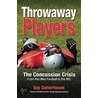 Throwaway Players door Gay Culverhouse