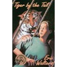 Tiger By The Tail by Mark A. Groombridge