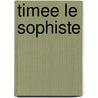 Timee Le Sophiste by Maddalena Bonelli