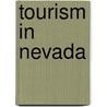 Tourism in Nevada door Source Wikipedia