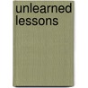 Unlearned Lessons by W. James Popham