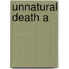 Unnatural Death A door Baden Michael