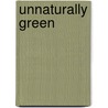 Unnaturally Green door Felicia Ricci