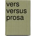 Vers Versus Prosa