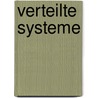 Verteilte Systeme door Alexander Schill