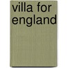 Villa For England door Trevor Fisher
