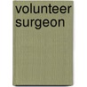 Volunteer Surgeon door Warren Dekraay