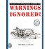 Warnings Ignored!