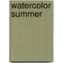 Watercolor Summer