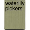 Waterlily Pickers door B. Schott