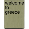 Welcome to Greece door Paul Collins