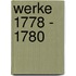 Werke 1778 - 1780
