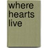 Where Hearts Live