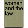Women and the Law door Ashlyn Kuersten