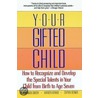 Your Gifted Child door Joan Franklin Smutny