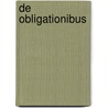 de Obligationibus by Hajo Keffer