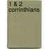 1 & 2 Corrinthians