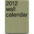 2012 Wall Calendar