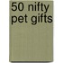 50 Nifty Pet Gifts