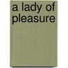 A Lady Of Pleasure door Charles Edward Eaton