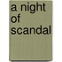 A Night of Scandal