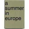 A Summer In Europe door Marilyn Brant