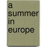 A Summer In Europe by Marilyn Brant