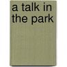 A Talk In The Park by Curt Smith