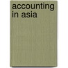 Accounting In Asia door Shahzad Uddin