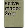 Active Reader 2e P door Eric Henderson