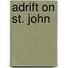 Adrift On St. John by Rebecca M. Hale