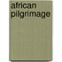 African Pilgrimage