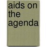 Aids On The Agenda by Sue Holden