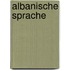 Albanische Sprache