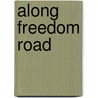 Along Freedom Road by David S. Cecelski