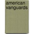 American Vanguards