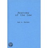 Anatomy of the Law by Lon L. Fuller
