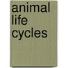 Animal Life Cycles door Sean Connolly