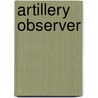 Artillery Observer door Frederic P. Miller