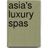Asia's Luxury Spas