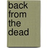 Back From The Dead by Peter Leonard
