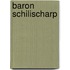 Baron Schilischarp